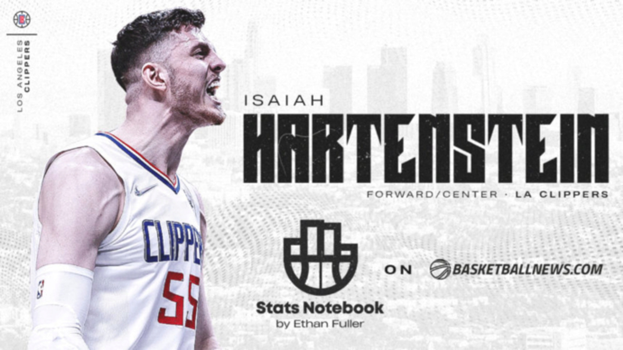 NBA Stats Notebook: Isaiah Hartenstein is the Clippers' secret weapon
