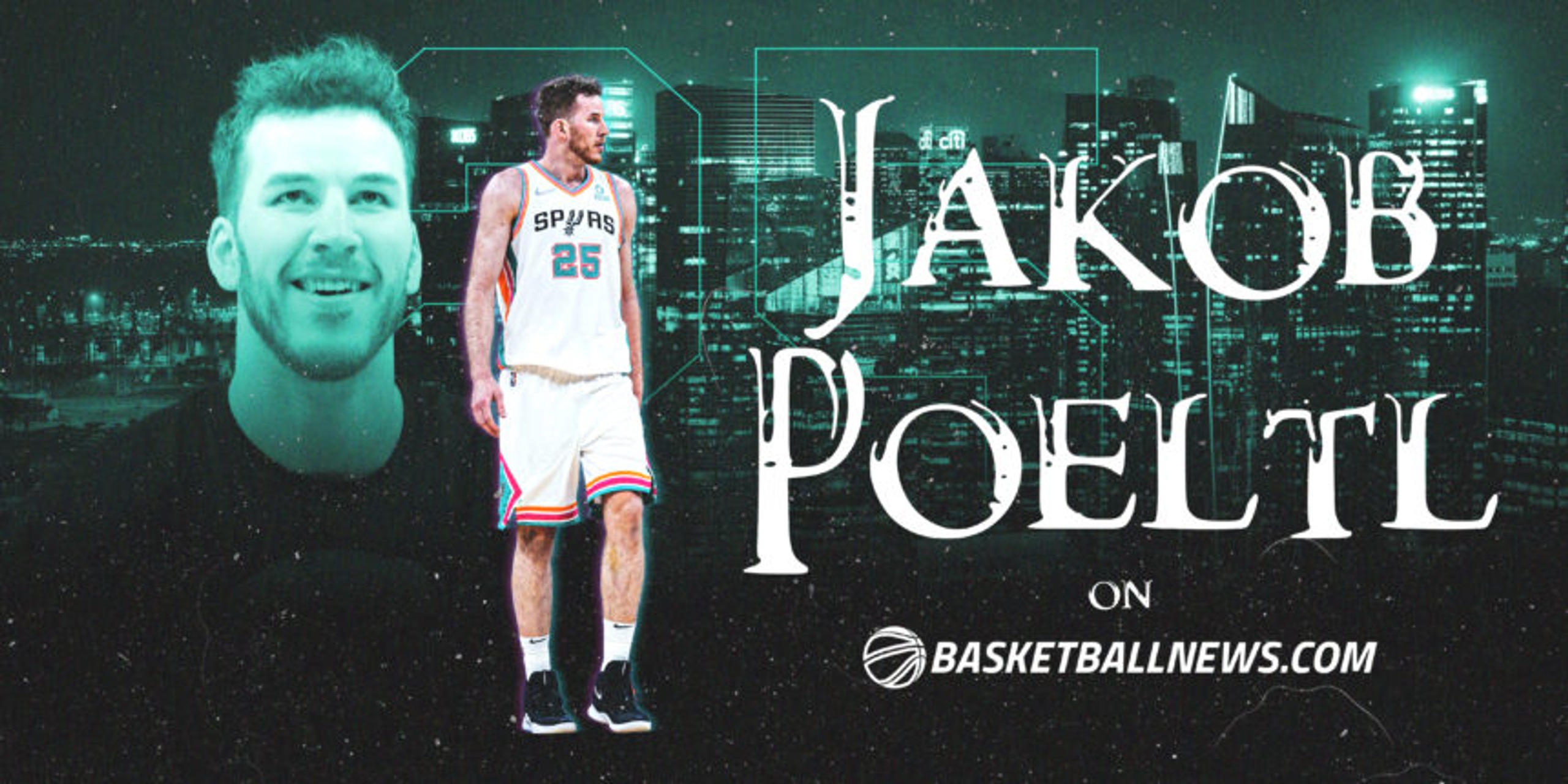 Jakob Poeltl: The San Antonio Spurs' newest watchful protector